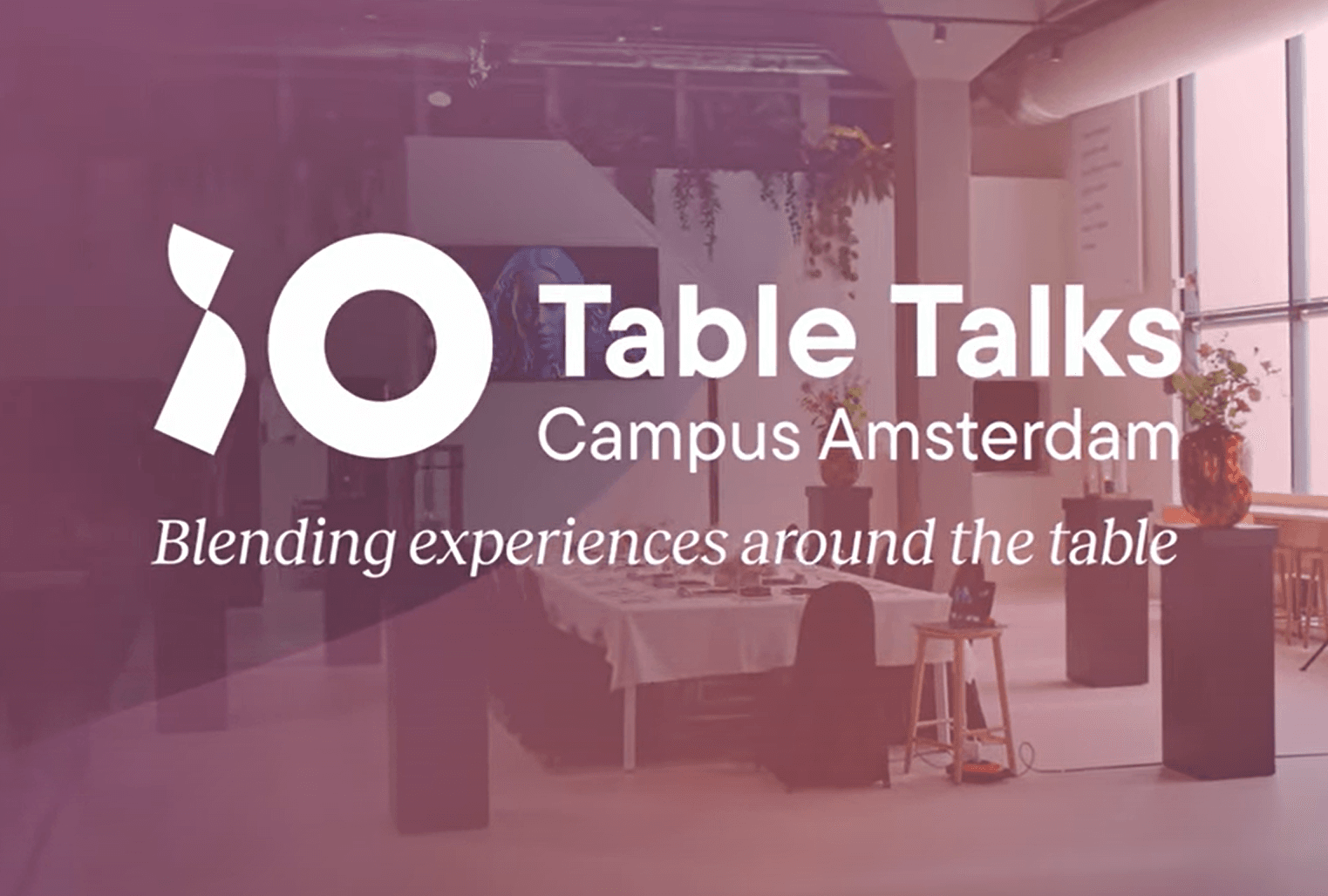 Table talks Amsterdam